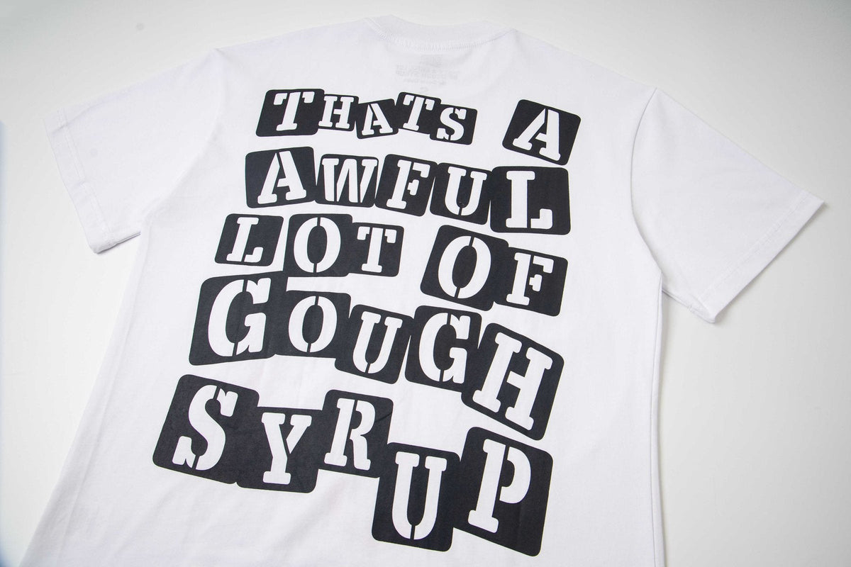 THAT'S A AWFUL LOT OF COUGH SYRUP Skeleton Graphic T-Shirt